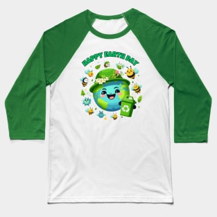 happy earth day every day Baseball T-Shirt